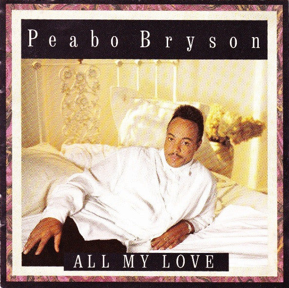 Peabo Bryson - All My Love [Pre-Owned CD]
