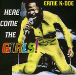 Ernie K-Doe - Here Come The Girls [Pre-Owned CD]