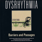 Dysrhythmia - Barriers & Passages [Pre-Owned CD]