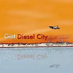 Gist - Diesel City [Pre-Owned CD]