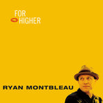 Ryan Montbleau - For Higher [Pre-Owned CD]