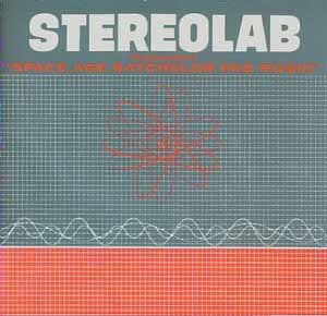 Stereolab - The Groop Played "Space Age Batchelor Pad Music" [Pre-Owned CD]