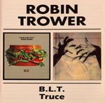 Robin Trower - B.L.T. / Truce [Pre-Owned CD]