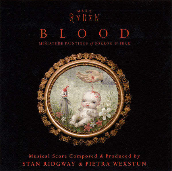 Stan Ridgway; Pietra Wexstun - Music For Mark Ryden's "Blood" [Pre-Owned CD]
