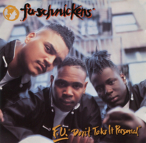 Fu-Schnickens - F.U. Don'T Take It Personal [Pre-Owned CD]