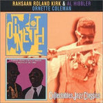 Roland Kirk; Al Hibbler; Ornette Coleman - A Meeting Of The Times / Ornette! [Pre-Owned CD]