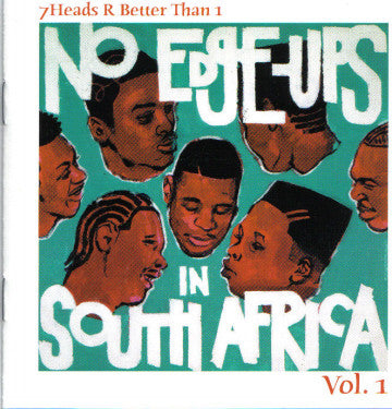 7 Heads R Better Than One - No Edge-Ups In South Africa [Pre-Owned CD]