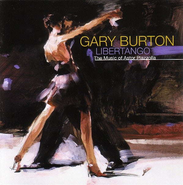 Gary Burton - Libertango-Music Of Astor Piaz [Pre-Owned CD]