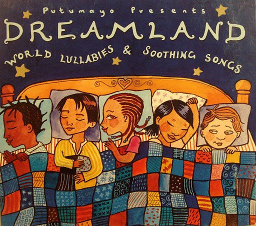 Putumayo Kids Presents - Dreamland-World Lullabies & So [Pre-Owned CD]