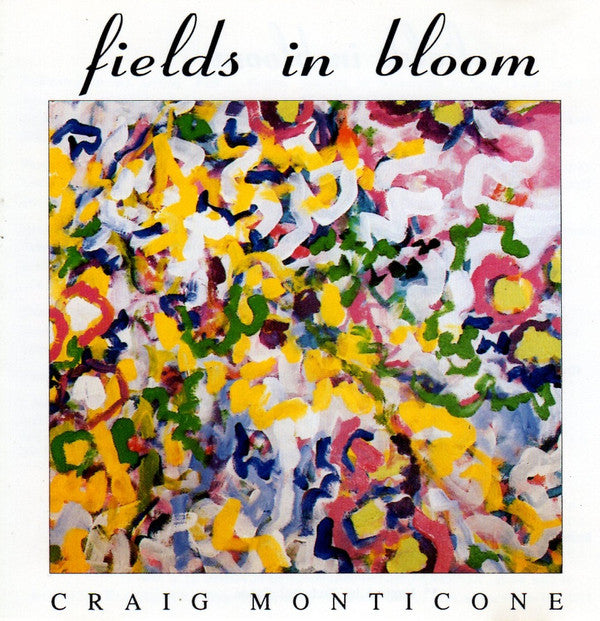 Craig Monticone - Fields In Bloom [Pre-Owned CD]
