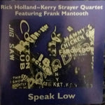 Holland/Strayer - Speak Low [Pre-Owned CD]