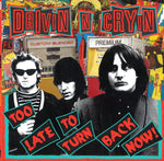 Drivin N Cryin - Too Late To Turn Back Now [Pre-Owned CD]