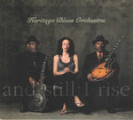 Heritage Blues Orchestra - And Still I Rise [Pre-Owned CD]