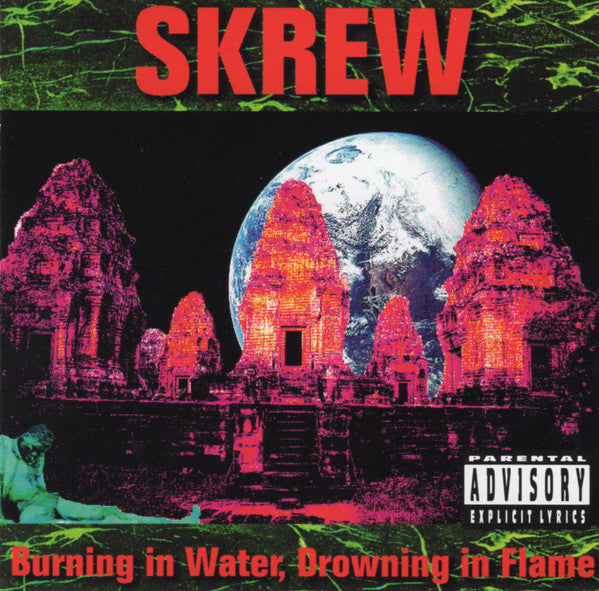 Skrew - Burning In Water, Drowning In Flame [Pre-Owned CD]