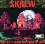 Skrew - Burning In Water, Drowning In Flame [Pre-Owned CD]