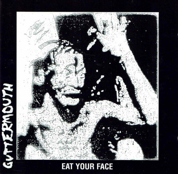 Guttermouth - Eat Your Face [Pre-Owned CD]