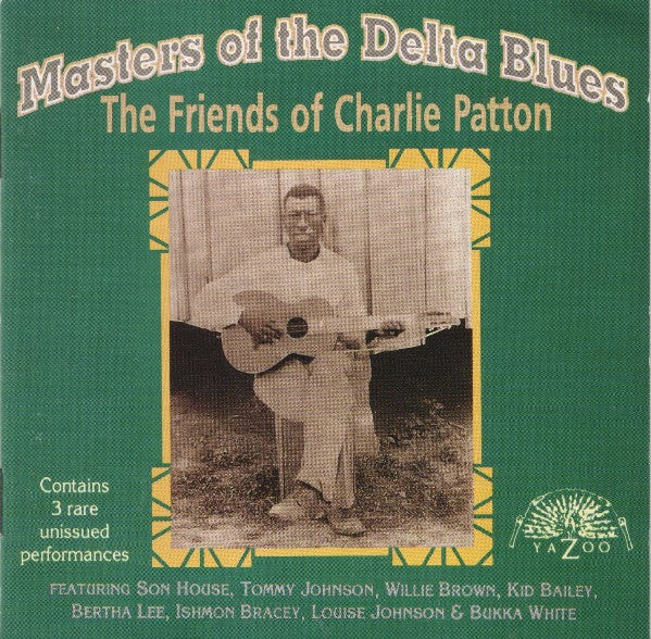 Various - Masters Of The Delta Blues (The Friends Of Charlie Patton) [Pre-Owned CD]