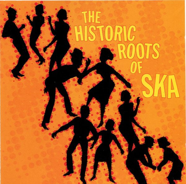 (中古) Historic Roots Of Ska - Historic Roots Of Ska