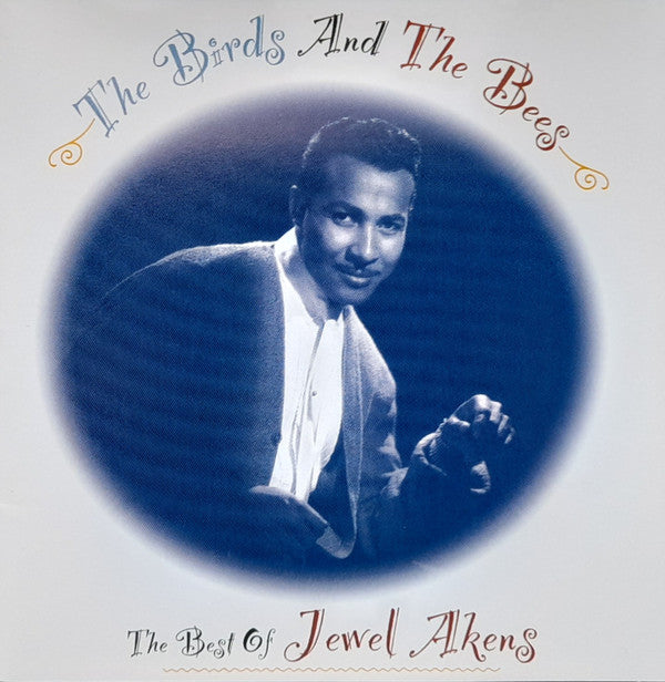 Akens Jewel - The Birds And The Bees: The Best Of Jewel Akens [Pre-Owned CD]