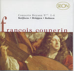 François Couperin; Barthold Kuijken; Frans Brüggen; Robert Kohnen - Concerts Royaux Nos. 1-4 [Pre-Owned CD]