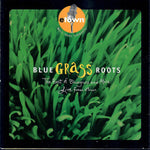 (中古) Bluegrassroots - ベスト・オブ・ブルーグラス・アンド・モア
