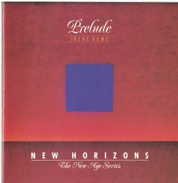 Irene Hume - New Horizons - Prelude [Pre-Owned CD]