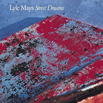 Lyle Mays - Street Dreams [Pre-Owned CD]