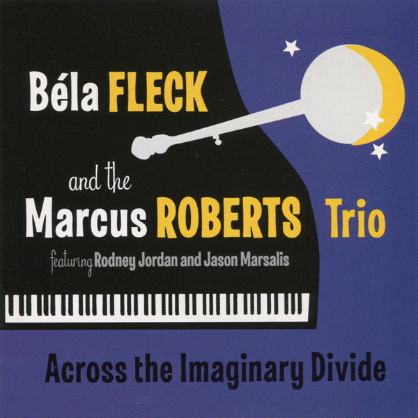 Bela Fleck & The Marcus Robert Trio - Across The Imaginary Divide [Pre-Owned CD]
