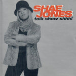 Shae Jones - Talk Show Shhh! [Pre-Owned CD]