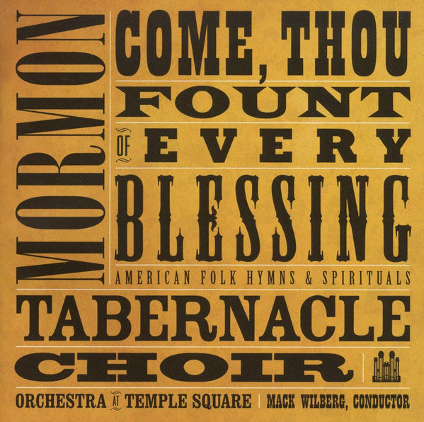 Mormon Tabernacle Choir - Come Thou Fount Of Every Bless [Pre-Owned CD]