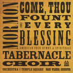 Mormon Tabernacle Choir - Come Thou Fount Of Every Bless [Pre-Owned CD]