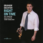 Graham Dechter - Right On Time [Pre-Owned CD]