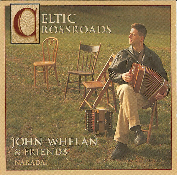 John Whelan - Celtic Crossroads [Pre-Owned CD]