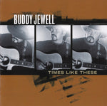 Buddy Jewell - Times Like These [Pre-Owned CD]