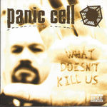 Panic Cell - What Doesn't Kill Us [Pre-Owned CD]