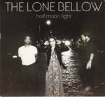 Lone Bellow - Half Moon Light [Pre-Owned CD]