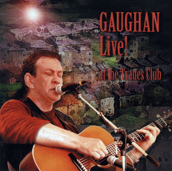 Dick Gaughan - Live! At The Trades Club [Pre-Owned CD]