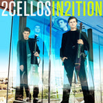 (中古) 2Cellos (スリッチ&ハウザー) - In2Ition