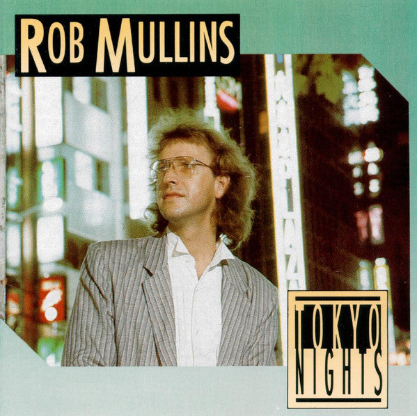 Rob Mullins - Tokyo Nights [Pre-Owned CD]