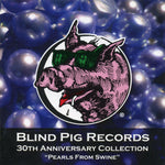 Blind Pig Records 30Th Anniver - Blind Pig Records 30Th Anniver [Pre-Owned CD]