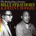 Billy Strayhorn; Johnny Hodges - The Stanley Dance Sessions [Pre-Owned CD]