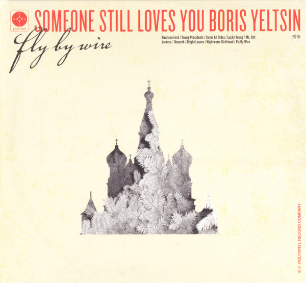 (中古) Someone Still Loves You Boris Yeltsin - Fly By Wire