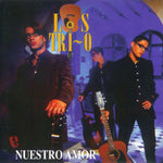 Los Tri-o - Nuestro Amor [Pre-Owned CD]
