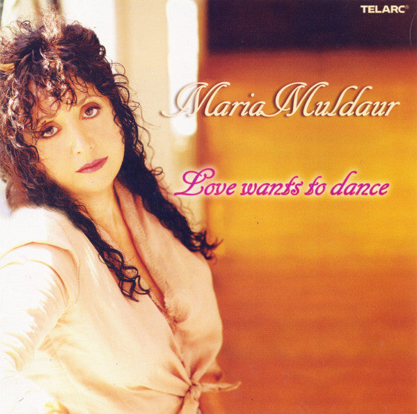 Maria Muldaur - Love Wants To Dance [Pre-Owned CD]