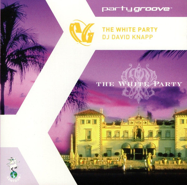 David Knapp - Party Groove - The White Party [Pre-Owned CD]