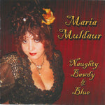 Maria Muldaur - Naughty Bawdy & Blue [Pre-Owned CD]
