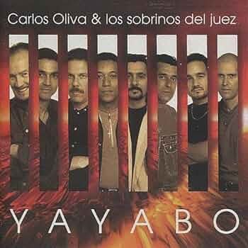 Carlos Oliva; Los Sobrinos Del Juez - Yayabo [Pre-Owned CD]
