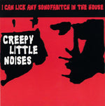 I Can Lick Any Son Of A Bitch - Creepy Little Noises [Pre-Owned CD]
