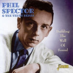 Phil Spector & The Teddy Bears - Building The Wall Of Sound [Pre-Owned CD]
