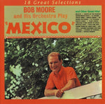 Bob Moore - Mexico [Pre-Owned CD]